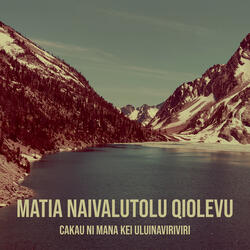 Matia Naivalutolu Qiolevu