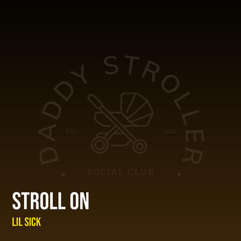 Stroll On