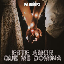 Este Amor Que Me Domina