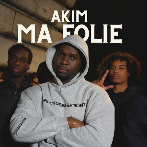 MA FOLIE