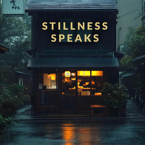 Stillness Speaks