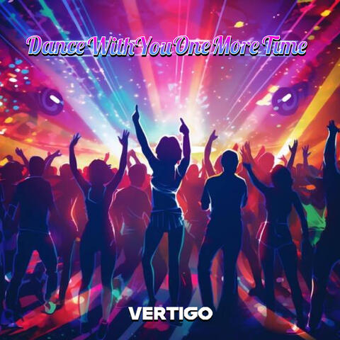 Dance with You One More Time