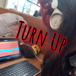 Turn Up