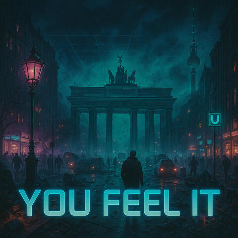 You Feel It (Dark Version)