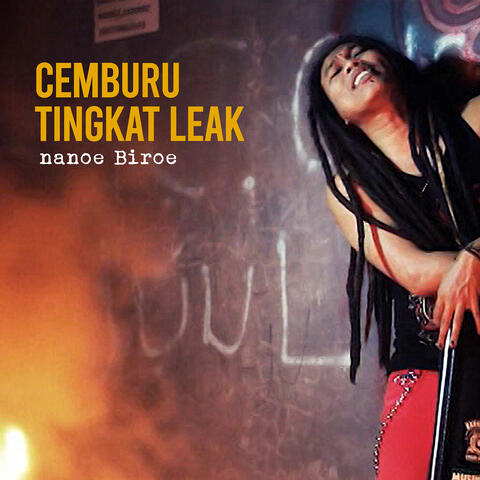 Cemburu Tingkat Leak