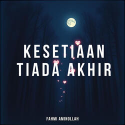 Kesetiaan Tiada Akhir