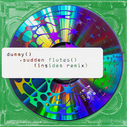 Sudden Flutes (Insides Remix)