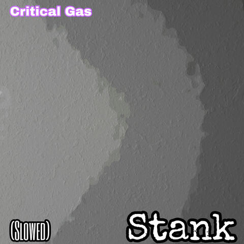 Stank (Slowed)