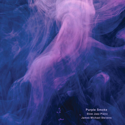 Purple Smoke (Slow Jazz Piano)