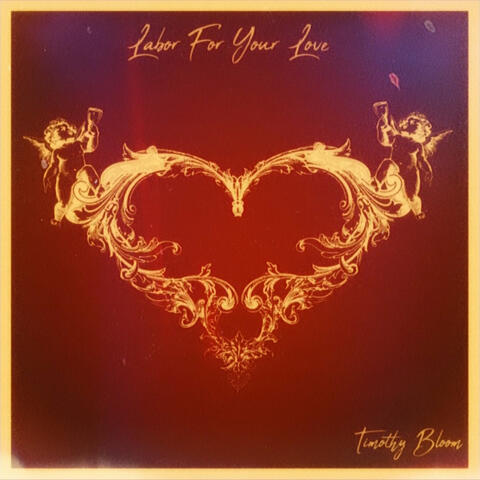 Labor for Your Love