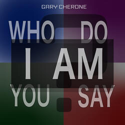 Who Do You Say I Am