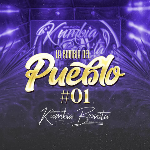 La Kumbia Del Pueblo 01
