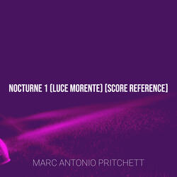 Nocturne 1 (Luce Morente) [Score Reference]
