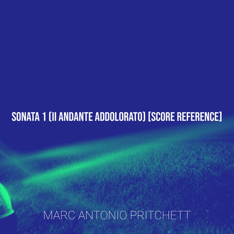 Sonata 1 (II Andante Addolorato) [Score Reference]