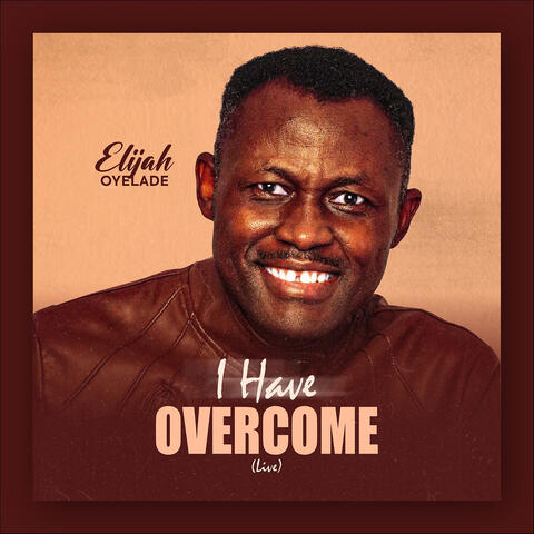 I Have over Come (Live)
