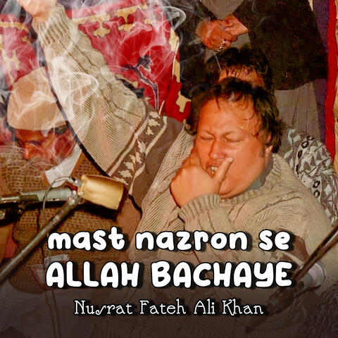 Mast Nazron Se Allah Bachaye