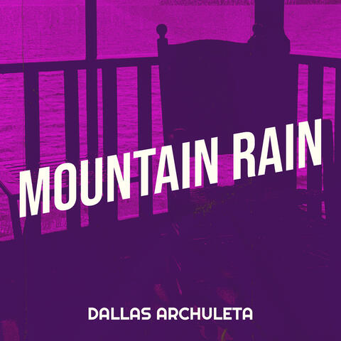 Mountain Rain