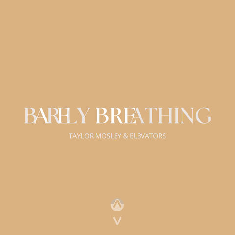 Barely Breathing