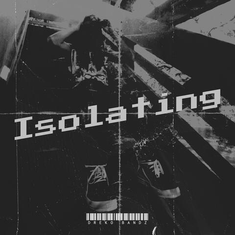 Isolating
