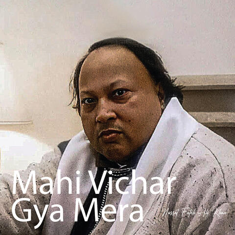 Mahi Vichar Gya Mera