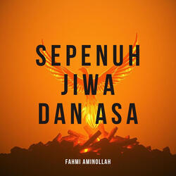 Sepenuh Jiwa Dan Asa