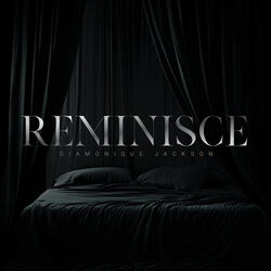 Reminisce