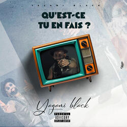 Qu’est-ce tu en fais  ?