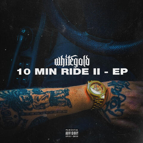 10 Min Ride II - EP