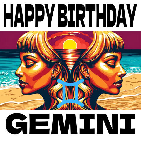 Happy Birthday Gemini