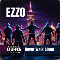 Never Walk Alone