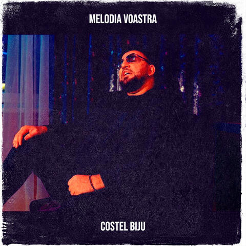 Melodia Voastra