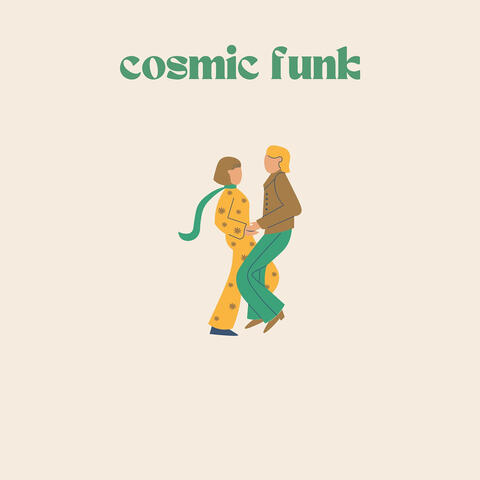 Cosmic Funk