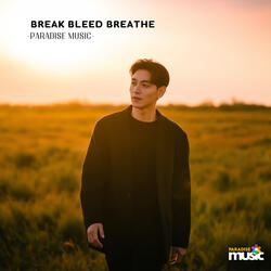 Break Bleed Breathe