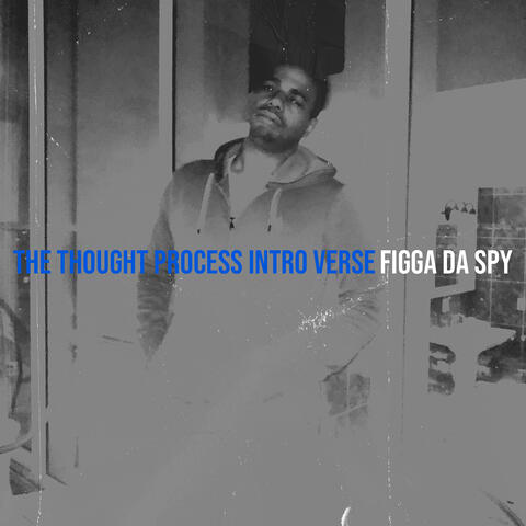 The Thought Process Intro Verse