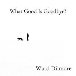 What Good Is Goodbye ?