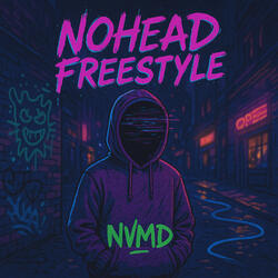 Nohead Freestyle