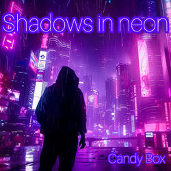 Shadows in Neon