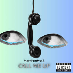 Call Me Up