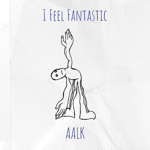 I Feel Fantastic