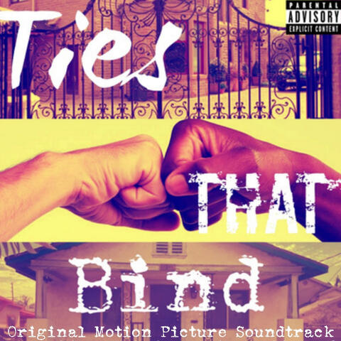 Ties That Bind (Original Motion Picture Soundtrack)