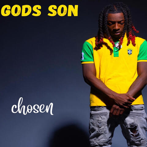Gods Son(Chosen)