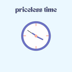 Priceless Time