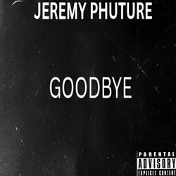 Goodbye