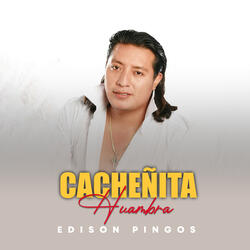 Cacheñita Huambra