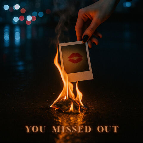 You Missed Out