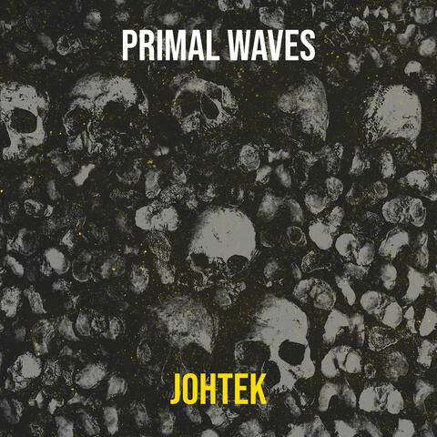 Primal Waves