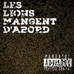 Les lions mangent d’abord