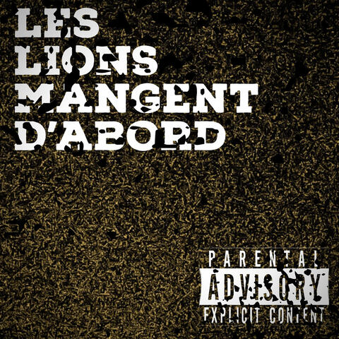 Les lions mangent d’abord