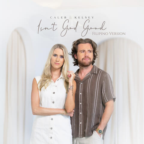 Isn't God Good (Filipino Version)