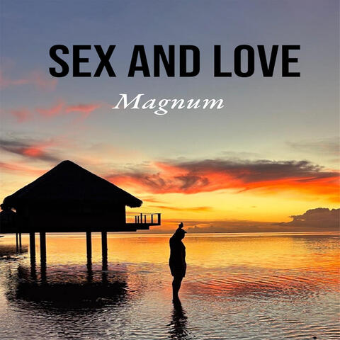 Sex and love